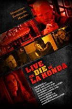 Watch Live or Die in La Honda Movie25