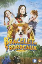 Watch The Bracelet of Bordeaux Movie25