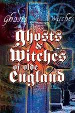 Watch Ghosts & Witches of Olde England Movie25