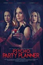Watch Psycho Party Planner Movie25