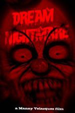 Watch Dream Nightmare Movie25