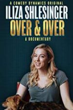 Watch Iliza Shlesinger: Over & Over Movie25