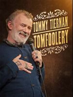 Watch Tommy Tiernan: Tomfoolery (TV Special 2024) Movie25