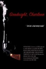 Watch Goodnight, Charlene Movie25