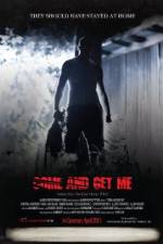 Watch Come and Get Me Movie25