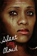 Watch Silent Cry Aloud Movie25