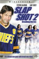Watch Slap Shot 2 Breaking the Ice Movie25