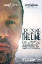 Watch Crossing the Line John Van Wisse Movie25