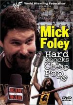 Watch Mick Foley: Hard Knocks and Cheap Pops Movie25