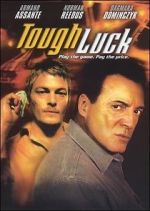 Watch Tough Luck Movie25