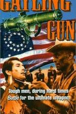 Watch The Gatling Gun Movie25