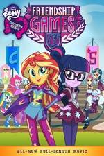 Watch My Little Pony: Equestria Girls - Friendship Games Movie25