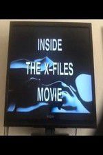 Watch Inside the X Files Movie25
