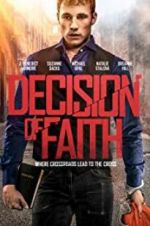 Watch Decision of Faith Movie25