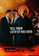 Watch Underbelly Files: Tell Them Lucifer Was Here Movie25