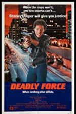 Watch Deadly Force Movie25
