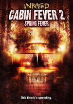 Watch Cabin Fever 2: Spring Fever Movie25