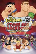 Watch The Flintstones & WWE: Stone Age Smackdown Movie25