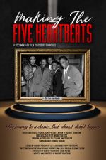 Watch Making the Five Heartbeats Movie25