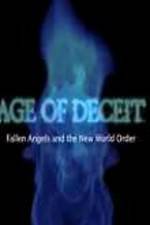 Watch Age of Deceit Fallen Angels and the New World Order Movie25