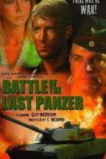 Watch The Battle of the Last Panzer Movie25