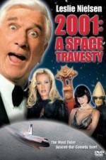 Watch 2001 A Space Travesty Movie25