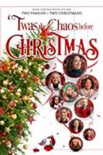 Watch Twas the Chaos before Christmas Movie25