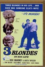 Watch Three Blondes in His Life Movie25