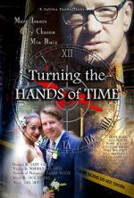 Watch Turning the Hands of Time Movie25
