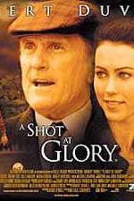 Watch A Shot at Glory Movie25