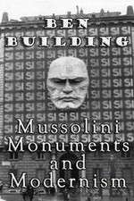 Watch Ben Building: Mussolini, Monuments and Modernism Movie25