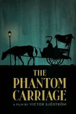 Watch The Phantom Carriage Movie25