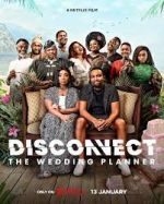 Watch Disconnect: The Wedding Planner Movie25