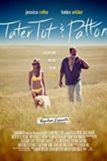 Watch Tater Tot & Patton Movie25