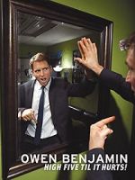 Watch Owen Benjamin: High Five Til It Hurts Movie25
