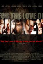 Watch For the Love of Money Movie25