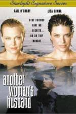 Watch Another Woman's Husband Movie25