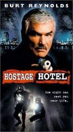 Watch Hard Time: Hostage Hotel Movie25