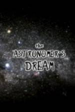 Watch The Astronomer's Dream Movie25