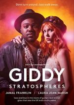 Watch Giddy Stratospheres Movie25