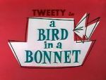 Watch A Bird in a Bonnet Movie25