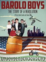 Watch Barolo Boys. The Story of a Revolution Movie25