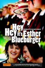 Watch Hey Hey It's Esther Blueburger Movie25