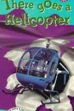 Watch There Goes a Helicopter Movie25