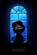 Watch This Dark Thought (Short 2019) Movie25