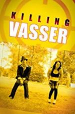 Watch Killing Vasser Movie25