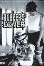 Watch Rubber's Lover Movie25