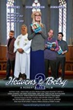 Watch Heavens to Betsy 2 Movie25