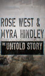 Watch Rose West and Myra Hindley - The Untold Story Movie25