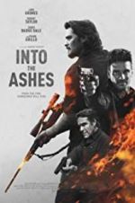 Watch Into the Ashes Movie25